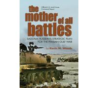 Kevin M. Woods Mother of All Battles (Tascabile)