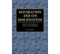Kevin MacDonald Separation and Its Discontents (Tascabile)