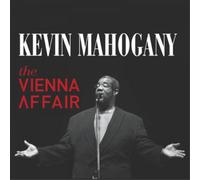 Kevin Mahogany The Vienna Affair (CD) Album