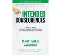 Kevin Maney Hem Intended Consequences: How to Build Market-Le (Copertina rigida)