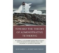 Kevin Marino Robert James W Toward the Theory of Administrative Teth (Tascabile)