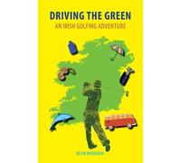 Kevin Markham Driving the Green (Tascabile)