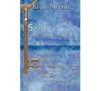 Kevin Martin 5 Keys for Church Leaders (Tascabile)