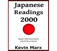 Kevin Marx Japanese Readings 2000 (Tascabile) Speak Japanese in 90 Days