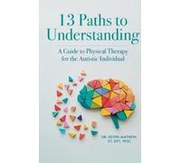 Kevin Mathew Pt Dpt Ppsc 13 Paths to Understanding (Copertina rigida)