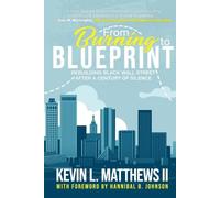 Kevin Matthews From Burning to Blueprint (Tascabile)