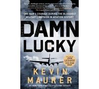 Kevin Maurer Damn Lucky (Tascabile)