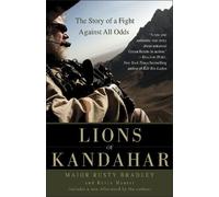 Kevin Maurer Rusty Bradley Lions of Kandahar (Tascabile)