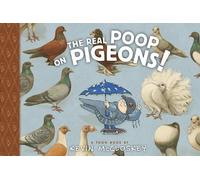 Kevin McCloskey The Real Poop on Pigeons (Copertina rigida) Giggle and Learn