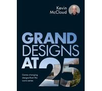 Kevin McCloud Grand Designs at 25 (Copertina rigida)