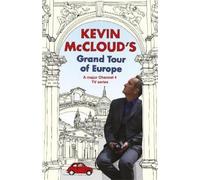 Kevin McCloud Kevin McCloud's Grand Tour of Europe (Tascabile)