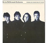 Kevin McDermott Orchestra - Where We Were Meant To Be