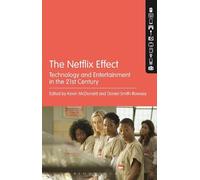 Kevin McDonald The Netflix Effect (Tascabile)