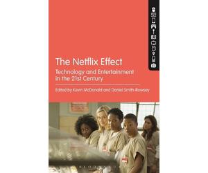 Kevin McDonald The Netflix Effect (Tascabile)