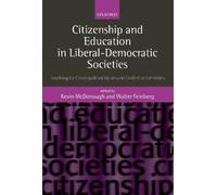 Kevin McDonough Citizenship and Education in Liberal-Democrat (Copertina rigida)