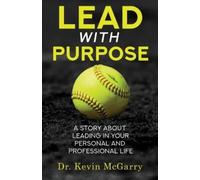 Kevin McGarry Lead with Purpose (Tascabile)