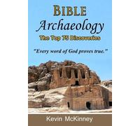 Kevin McKinney Bible Archaeology - The Top 75 Discoveries (Tascabile)