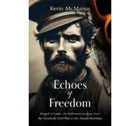 Kevin McManus Echoes of Freedom (Tascabile)