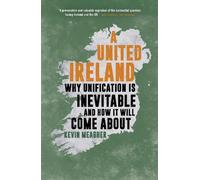 Kevin Meagher A United Ireland (Tascabile)