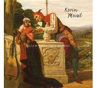 Kevin Meisel - Black Orchard Songs