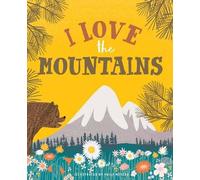 Kevin Meyers Haily Meyers I Love the Mountains (Copertina rigida)