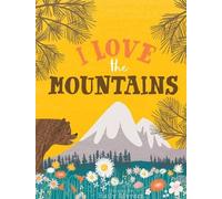 Kevin Meyers Haily Meyers I Love the Mountains (Libro di cartone)
