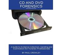 Kevin Miller Paul J Crowley CD and DVD Forensics (Tascabile)