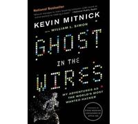Kevin Mitnick Ghost in the Wires (Tascabile)