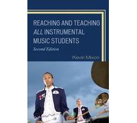 Kevin Mixon Reaching and Teaching All Instrumental Music Stud (Copertina rigida)