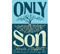 Kevin Moffett Only Son (Copertina rigida)