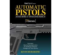 Kevin Muramatsu Gun Digest Book of Automatic Pistols Assembly/Disass (Tascabile)