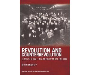 Kevin Murphy Revolution And Counterrevolution (Tascabile)