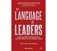 Kevin Murray The Language of Leaders (Tascabile)