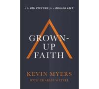 Kevin Myers Grown-up Faith (Tascabile)