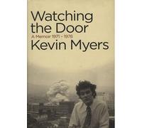 Kevin Myers Watching The Door (Copertina rigida)