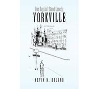 Kevin N Boland One Day as I Stood Lonely (Copertina rigida)