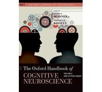 Kevin N Ochsner Stephen M K The Oxford Handbook of Cognitive Neuros (Tascabile)