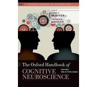 Kevin N Ochsner Stephen M K The Oxford Handbook of Cognitive Neuros (Tascabile)