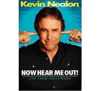 Kevin Nealon: Now Hear Me Out!