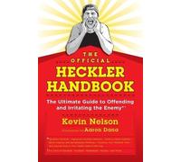 Kevin Nelson The Official Heckler Handbook (Tascabile)