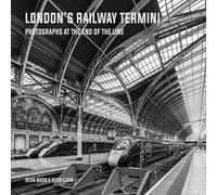 Kevin Nixon Peter Lloyd London's Railway Termini (Copertina rigida)