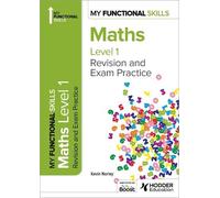 Kevin Norley My Functional Skills: Revision and Exam Practice for Ma (Tascabile)