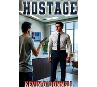 Kevin O'Donnell Hostage (Tascabile)
