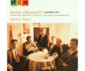 Kevin O'Donnell's Quality Six Heretic Blues (CD)