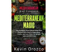 Kevin Orozco Mediterranean Diet Cookbook (Tascabile)