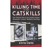 Kevin Owen Killing Time in the Catskills (Tascabile)