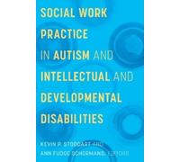 Kevin P. Stodda Social Work Practice in Autism and Intellectual and (Tascabile)