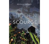 Kevin P. Timoney Hidden Scourge (Copertina rigida)