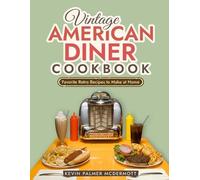 Kevin Palmer McDermott Vintage American Diner Cookbook (Tascabile)