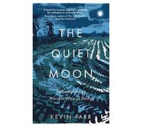 Kevin Parr The Quiet Moon (Copertina rigida)